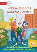 Robbie Rabbit's Rooftop Garden (Paperback) S112